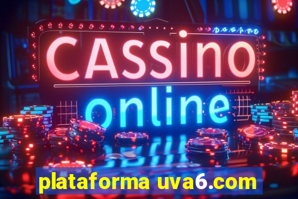 plataforma uva6.com